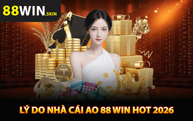 Ao 88 win - Thương Hiệu Cá Cược Kiếm Tiền Uy Tín 2026 2 Lý do Ao 88 Win trở thành nhà cái hot 2026