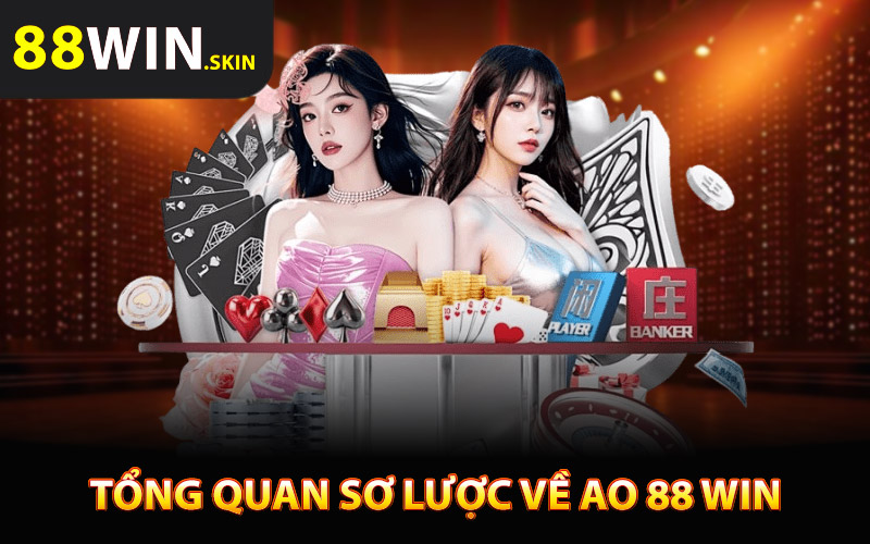 Ao 88 win - Thương Hiệu Cá Cược Kiếm Tiền Uy Tín 2026 1 Tổng quan sơ lược về nhà cái Ao 88 Win